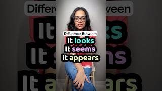 Difference Between - It Seems | It Looks | It Appears | Confusing English Words | Ananaya.