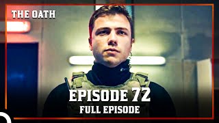 The Oath | Episode 72