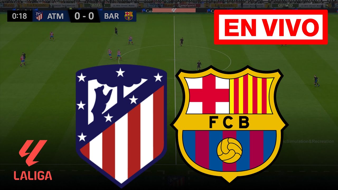 🔴EN VIVO : Atletico Madrid vs Barcelona | Copa del Rey Semi-final ...