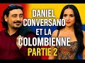 Daniel Conversano raconte l’histoire de la Colombienne (Partie 2)
