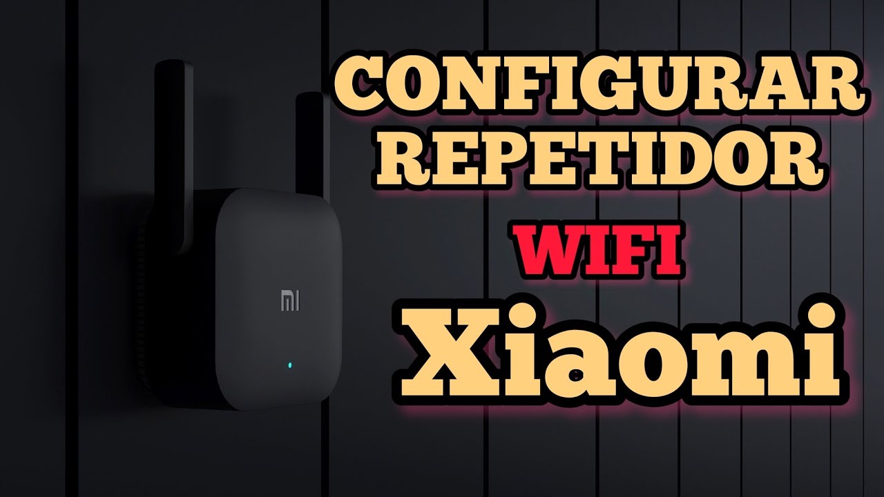 Configura tu Xiaomi como un repetidor y amplía la señal WiFi de tu casa -  Noticias Xiaomi - XIAOMIADICTOS