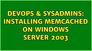 Celebrity DevOps & SysAdmins: Installing memcached on Windows Server 2003 Profile