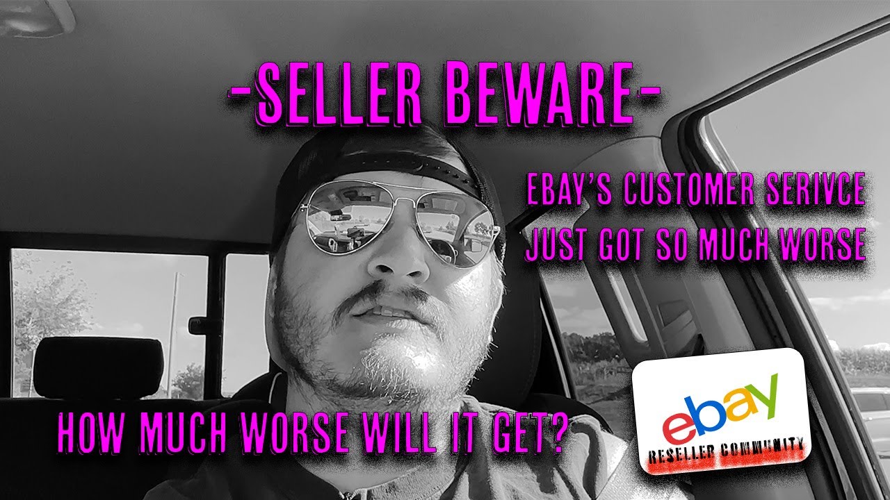 Ebay Customer Service Seller Beware They Are Officially The Worst