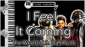 I Feel It Coming - Daft Punk & The Weeknd - Piano Karaoke Instrumental