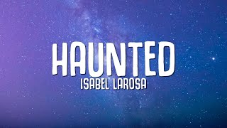 Isabel LaRosa - HAUNTED (Lyrics) Resimi