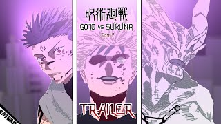 GOJO VS SUKUNA | STICK NODES FAN ANIMATION [ PART 2 ] TRAILER