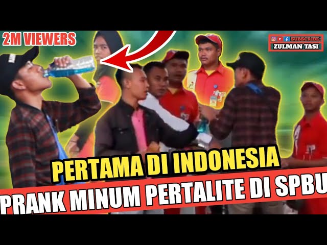 PRANK MINUM PERTALITE DI SPBU/DI POM BENSIN,#part1(PRANK INDONESIA) class=