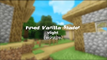 fused Vanilla shader vlight (wshadow)