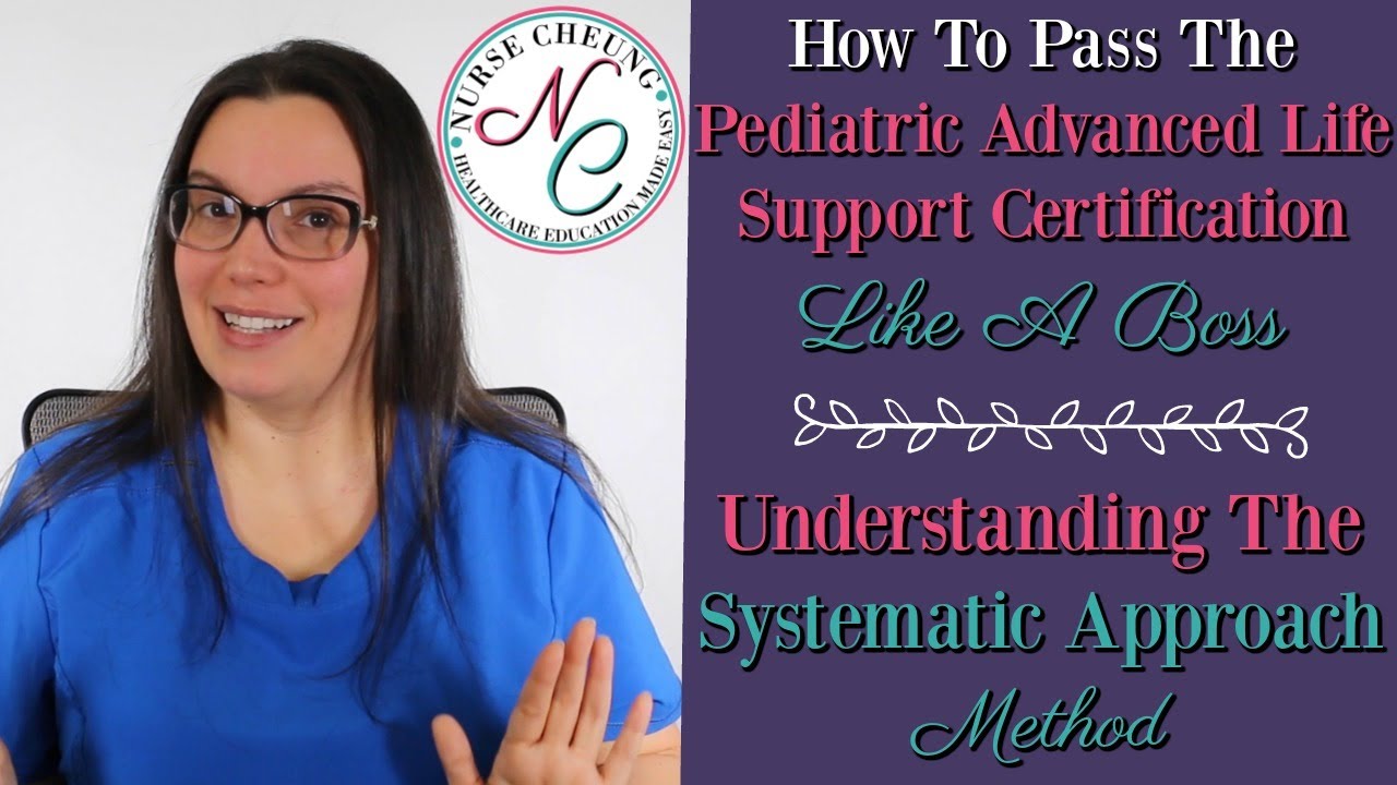 HOW TO PASS THE PEDIATRIC ADVANCED LIFE SUPPORT CERT (PALS) LIKE A BOSS ...