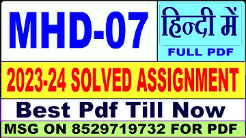 MHD 07 solved assignment 2023-24 || mhd 07 solved assignment 2024 in hindi || ignou mhd07