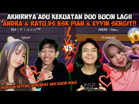 ADU KEKUATAN DUO BUCIN TERSENGIT IS BACK ANDRA & AMURE RATU VS BSK PIAN & EYYIN!!