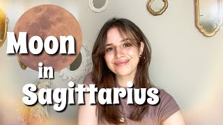 Moon in SAGITTARIUS: Your Emotional Responses & Needs