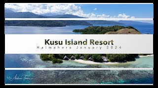 Kusu Island Resort   Halmahera 2024   4K