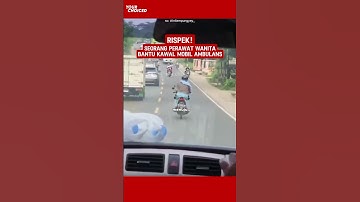 aksi heroik seorang perawat wanita bantu buka jalan untuk mobil ambulans