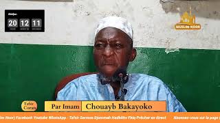 Tafsir Coran Sourate Yusuf Mosquée Tawfik par Imam Chouayb Bakayoko Abidjan Treichville 