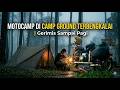 Moto Camping di Camp Ground Terbengkalai | Gerimis Sampai Pagi