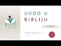 Uvod u Bibliju (Goran Medved, mag. theol.) - isječak iz predavanja