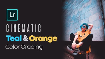 Best Cinematic Teal & Orange Color Grading | Lightroom PC Tutorial