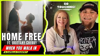 HOME FREE "When You Walk In" Ft. Brittany Cherry (Dancing w/ Stars) // Audio Engineer & Wifey React