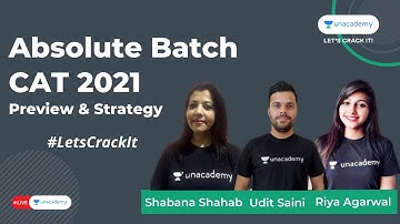 Absolute Batch Preview & Strategy for CAT 2021 | QA | Udit Saini | Unacademy CATalyst