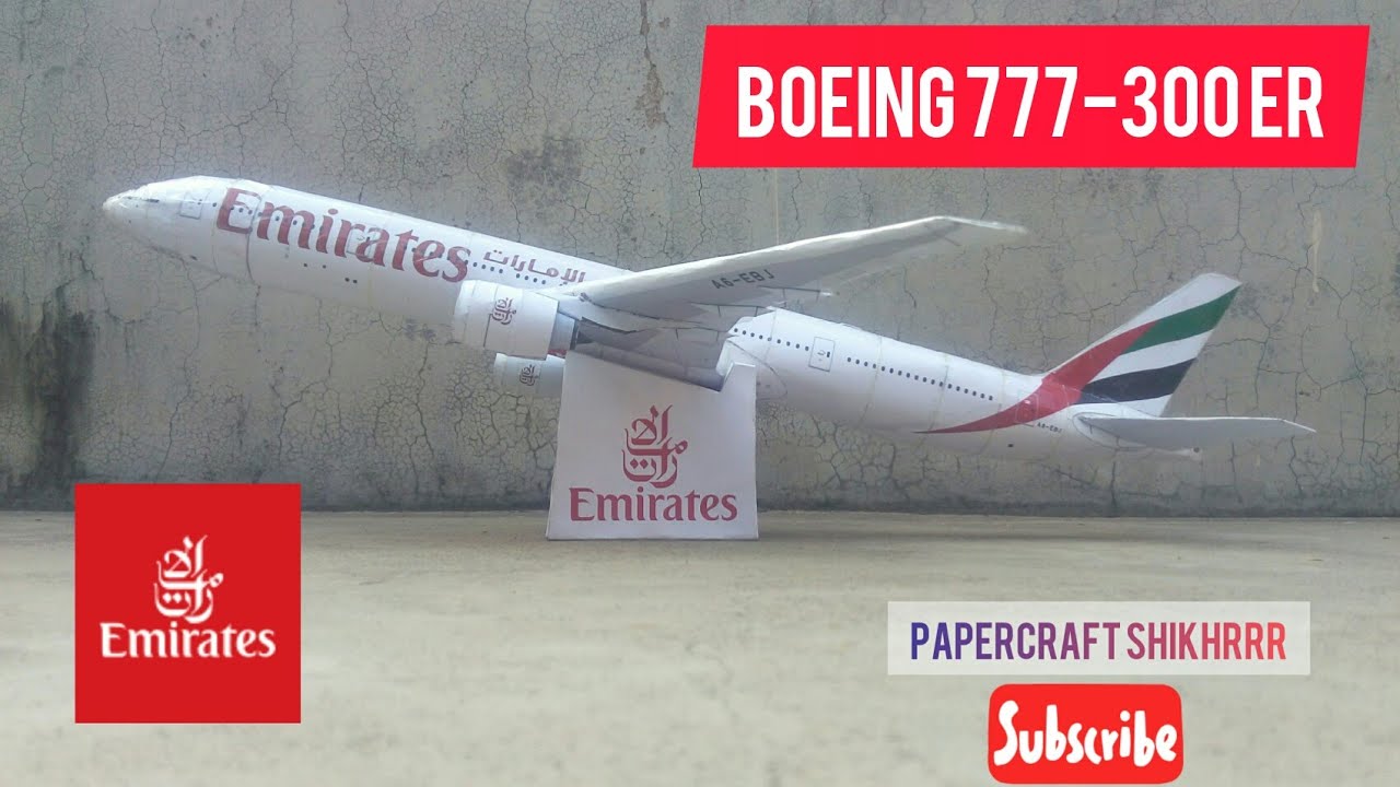 Emirates Boeing 777 300 Er Papercraft Youtube