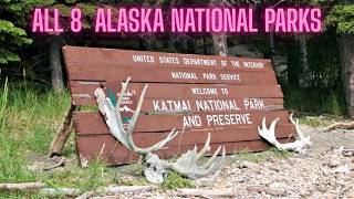 All 8 National Parks In Alaska
