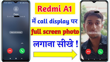 Redmi A1 call full screen photo setting | Redmi A1 call setting | call photo setting in redmi a1