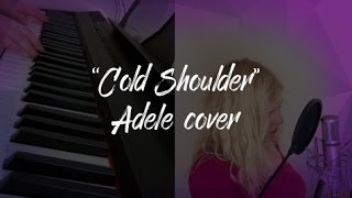 Cold Shoulder - Adele (Cover)