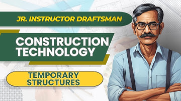 Construction Technology I Temporary Structures I Detailed classes l Kerala Civil PSC Exams