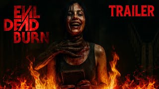 Evil Dead Burn 2026 - Teaser Trailer Souheila Yacoub Horrormystery Concept