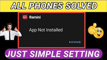 How to fix remini App Not Installed problem in English tutorial | App Not Installed Remini