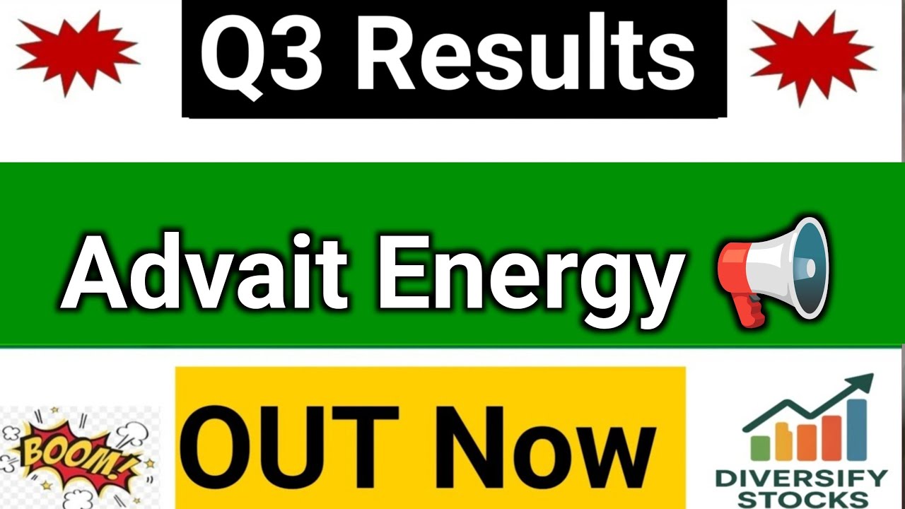 Advait Energy Q3 Results 2026 | Advait Energy share latest news | Advait Energy Results Today 