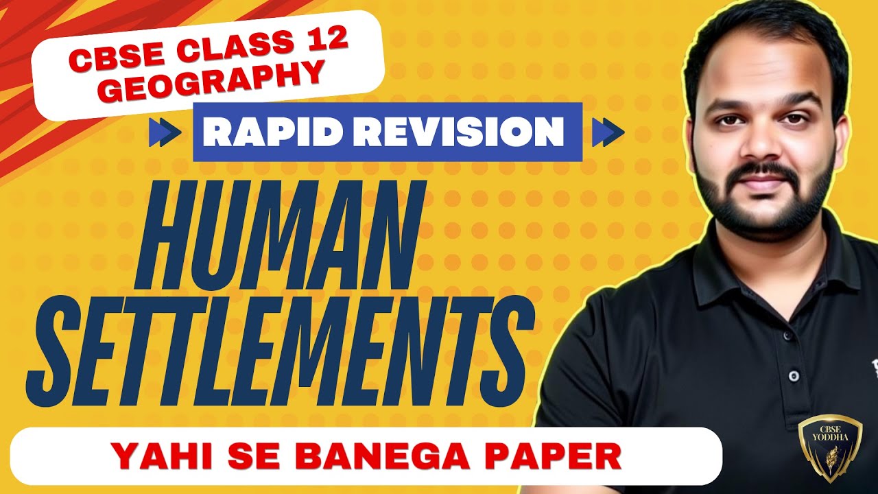 Human Settlements | Class 12 Geography | Rural & Urban Settlements # ...