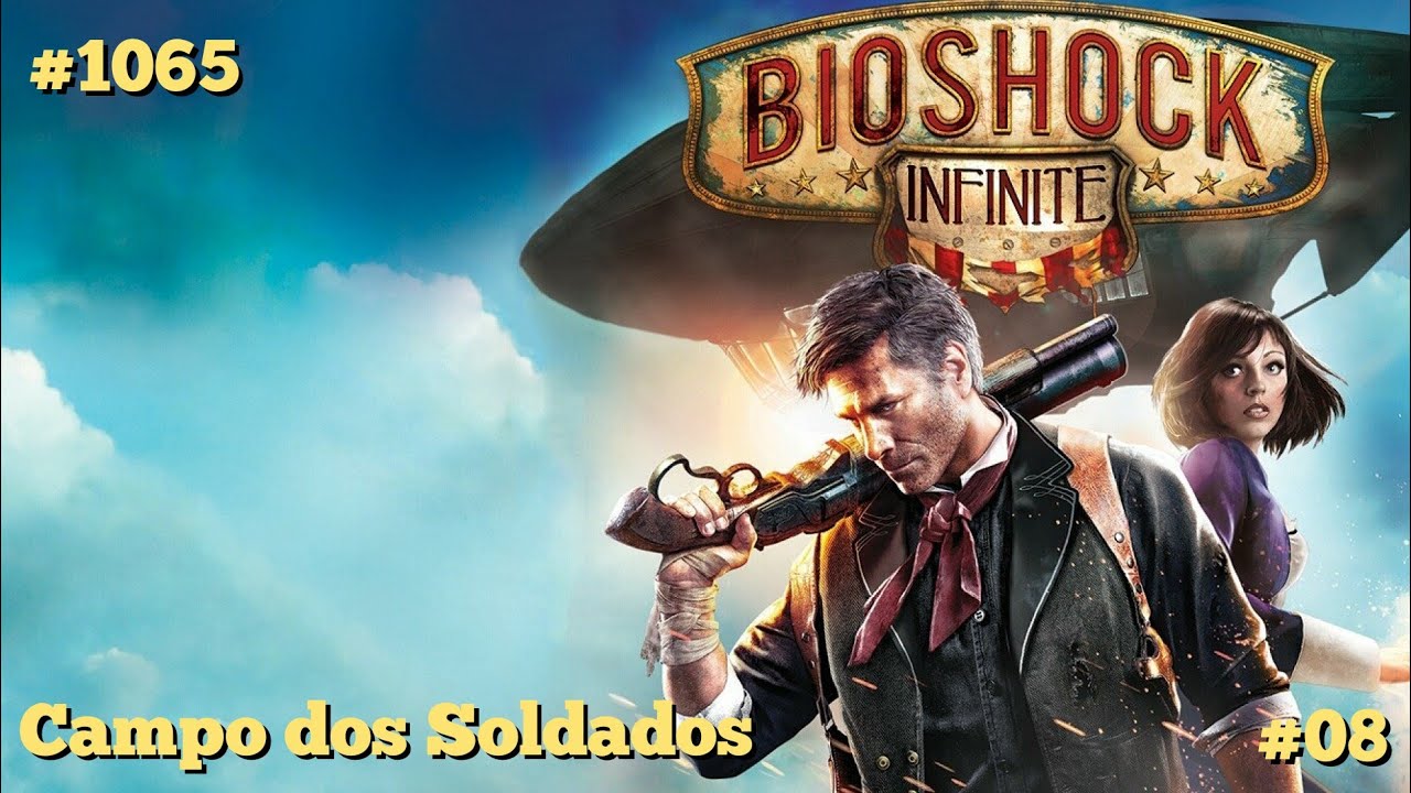 BioShock Infinite - Campo dos Soldados 08 