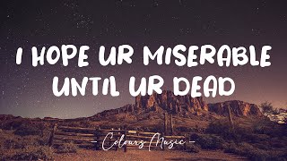 Nessa Barrett - i hope ur miserable until ur dead (Lyrics) 🎼