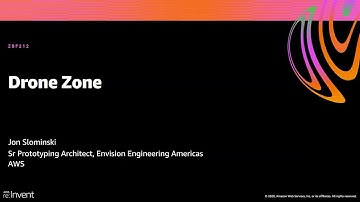 AWS re:Invent 2020: Drone Zone