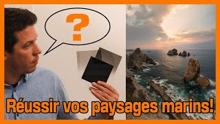 Le SECRET pour réussir vos photos de paysages marins (Filtres ND, GND et vitesse d’obturation)