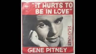 GENE PITNEY - IT HURTS TO BE IN LOVE - 1964