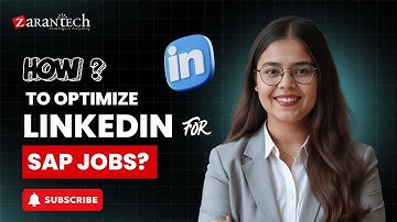 How to optimize LinkedIn for SAP Jobs? | ZaranTech