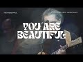 You are beautiful  feat eduardo vieira  ezinne chukka