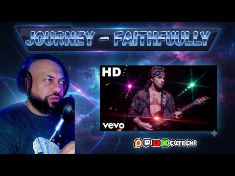 FIRST TIME REACTING TO | Journey - Faithfully