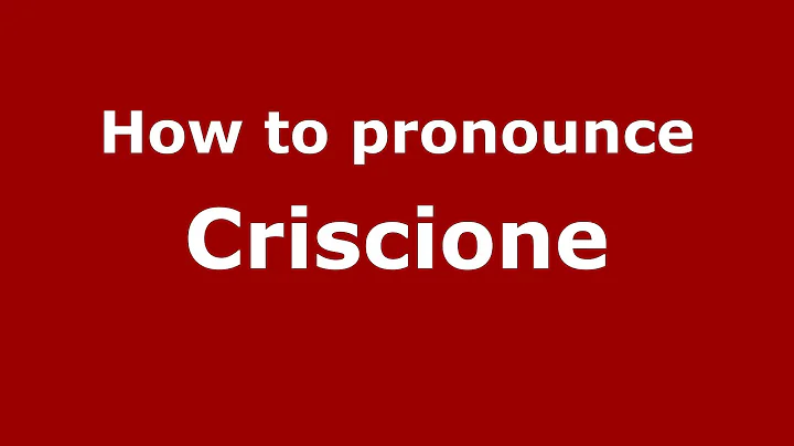 How to pronounce Criscione (Italian/Italy) - PronounceNames.c...