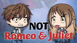 NOT Romeo & Juliet | A Gacha Life Mini Movie . . Now, my fandom nam...