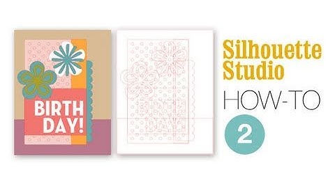 Silhouette Studio: How-To 2 (card design)