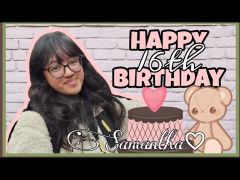 Samantha's Simple 16th BIRTHDAY CELEBRATION with her FRIENDS