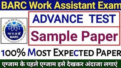 BARC Work assistant advance test modal paper2022~Barc mock test 2022~BARC work assistant Modal paper