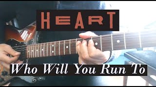 Download Lagu Heart - Who Will You Run To | Solo Cover MP3