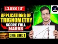 Applications of Trigonometry Class 10 One Shot | NCERT Full Chapter | Score Full Marks