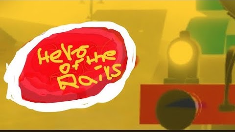 Hero Of The Rails Intro | Sodor online