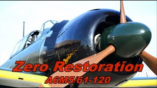 Zero Fighter Restoration A6M5, S/N 5357